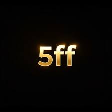  5FF